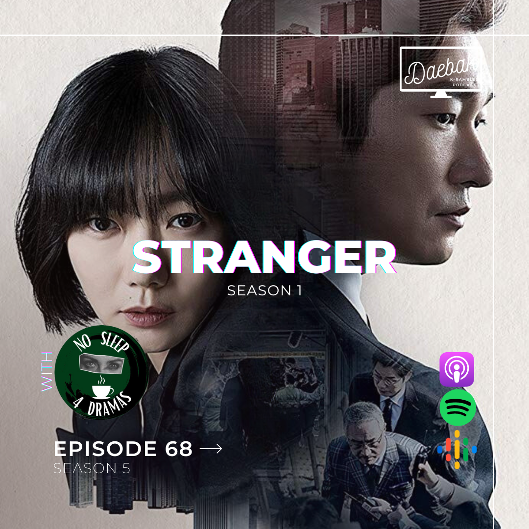 PODCAST: Stranger (S1) / Ep. 68