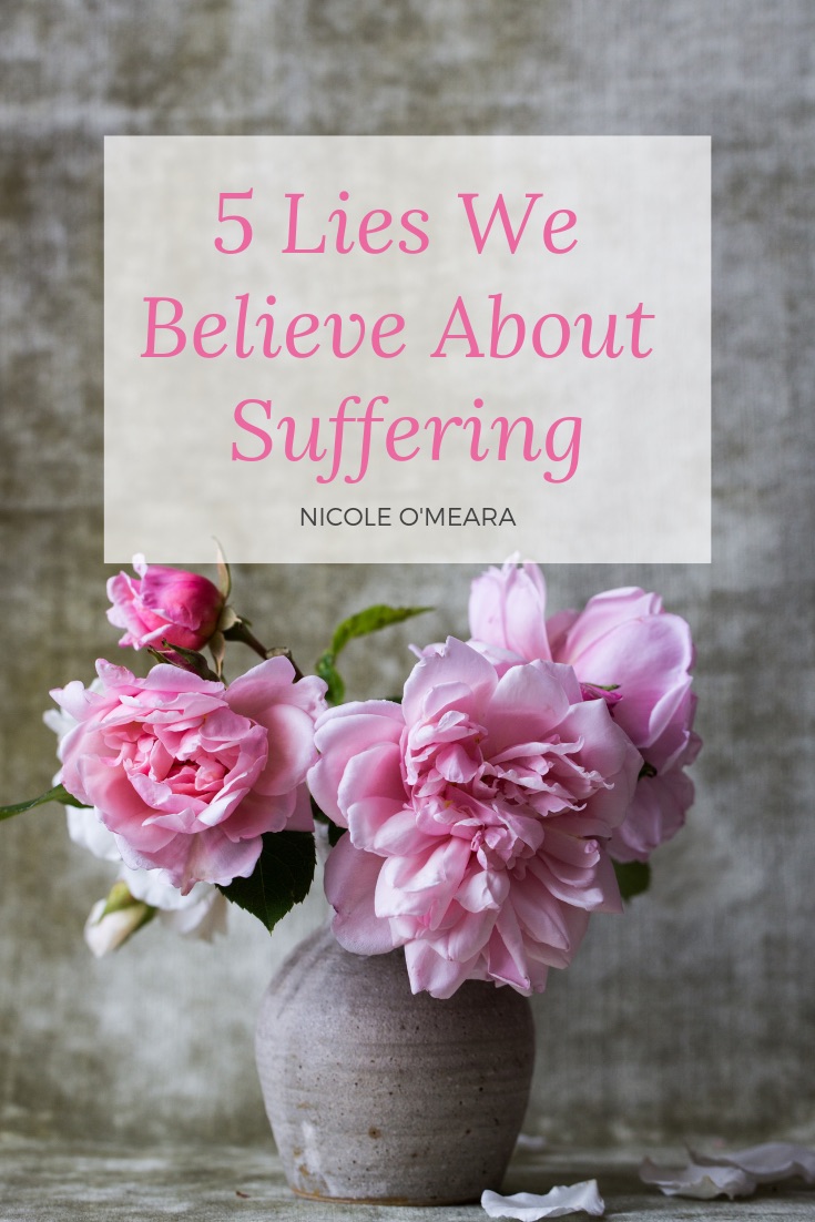 5-Lies-We-Believe-About-Suffering.jpeg