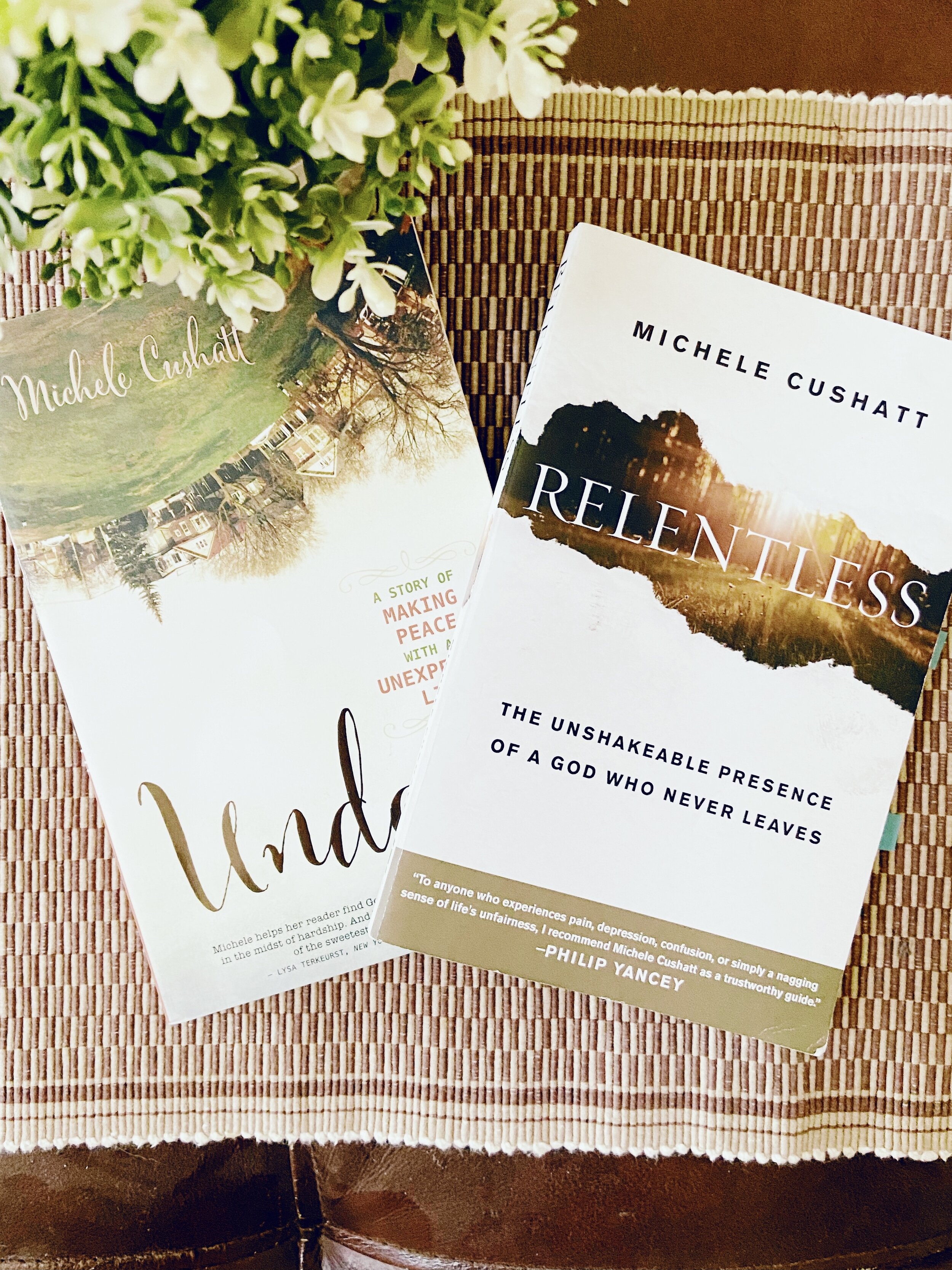 Book Reviews: Undone (a Memoir) and Relentless by Michele Cushatt