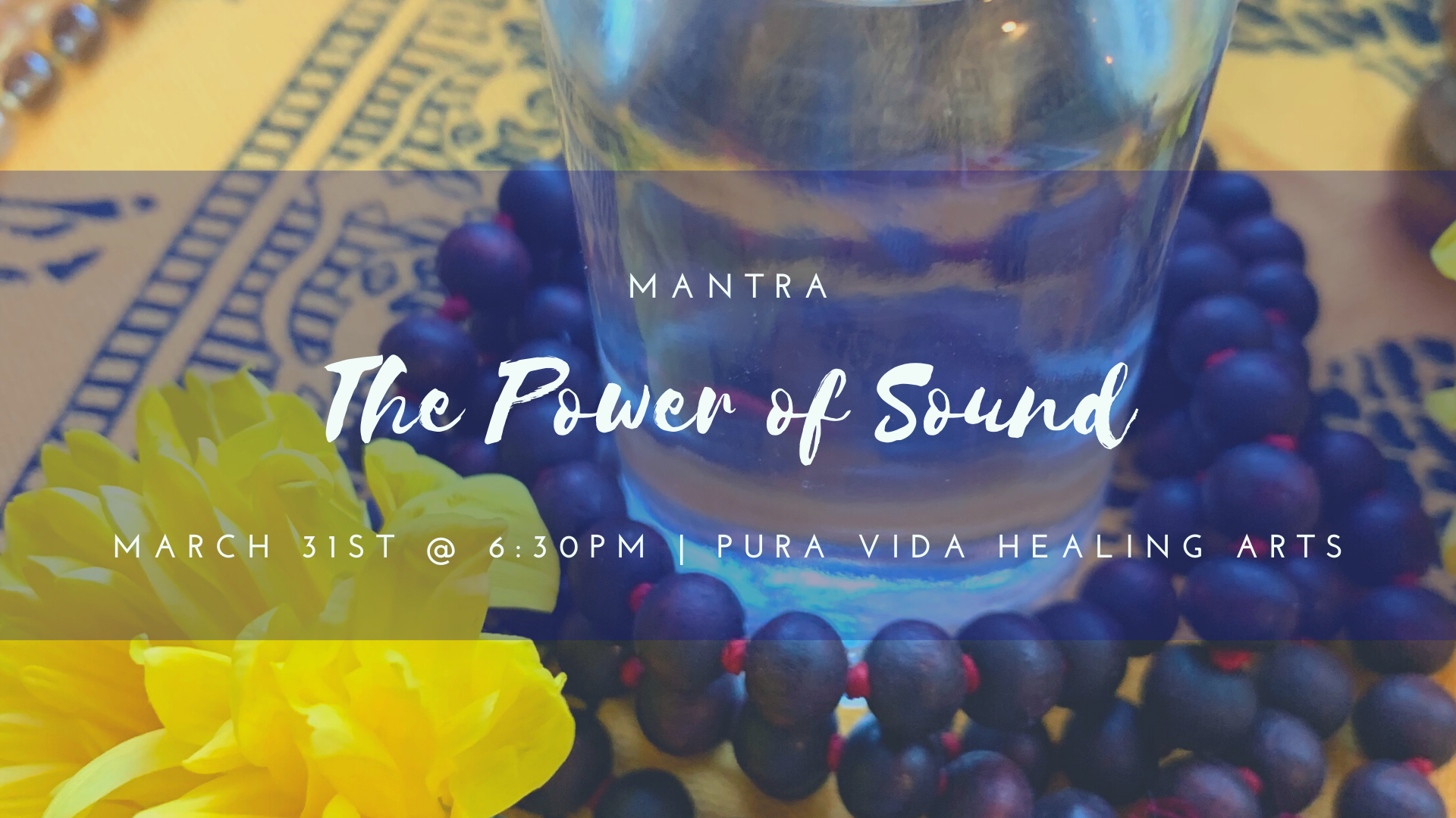 The Power of Sound: Mantra