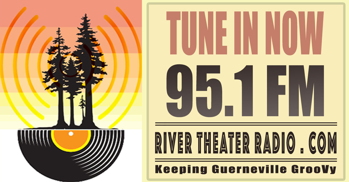 River Theater Radio, KGGV, Guerneville, CA