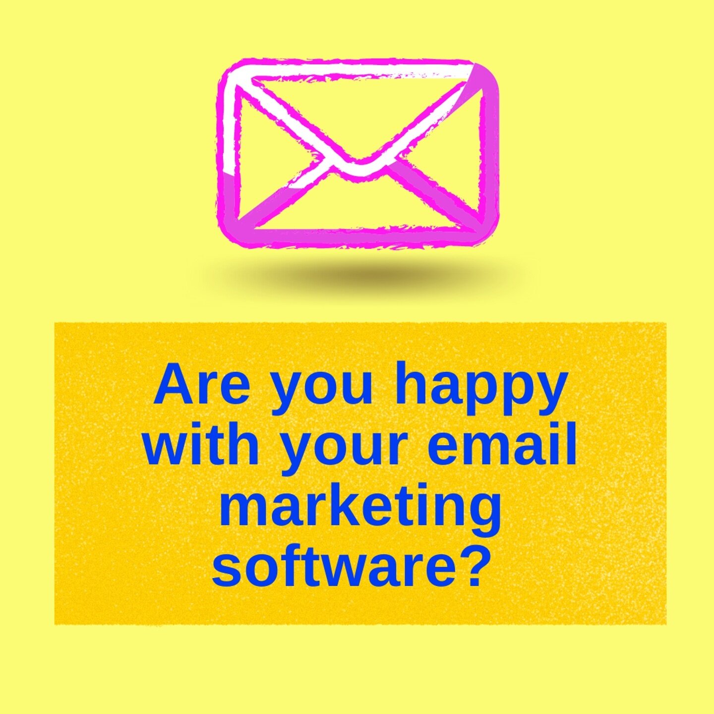 Did you set up your Email Marketing Software when you began your company &mdash;then walked away?

It might be time to revisit how happy you are around your Email Marketing Platform. Are you having fun designing your emails? Proud when you hit that &