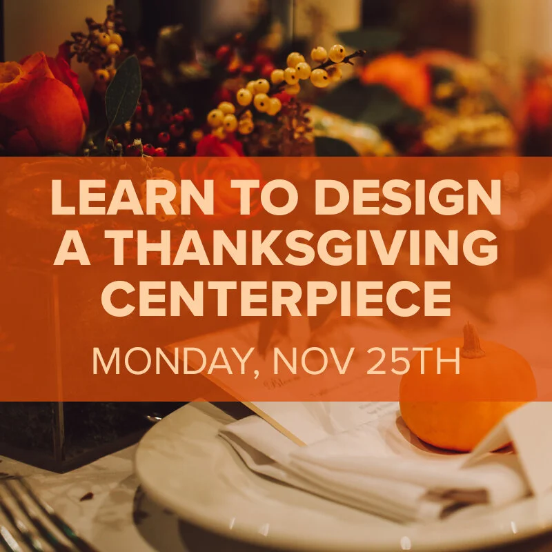 Thanksgiving Centerpiece Workshop.jpg