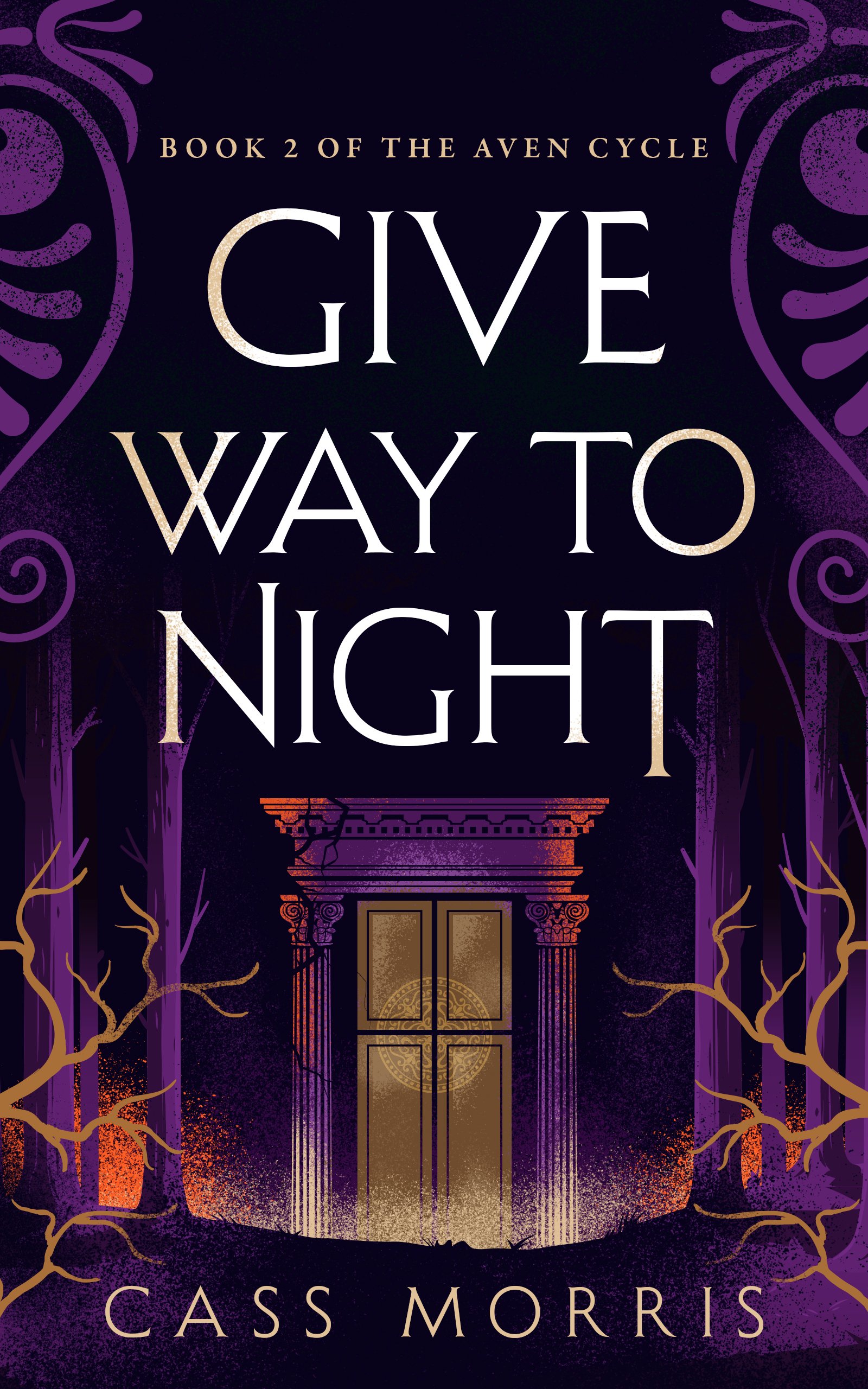 Give Way to Night by Cass Morris