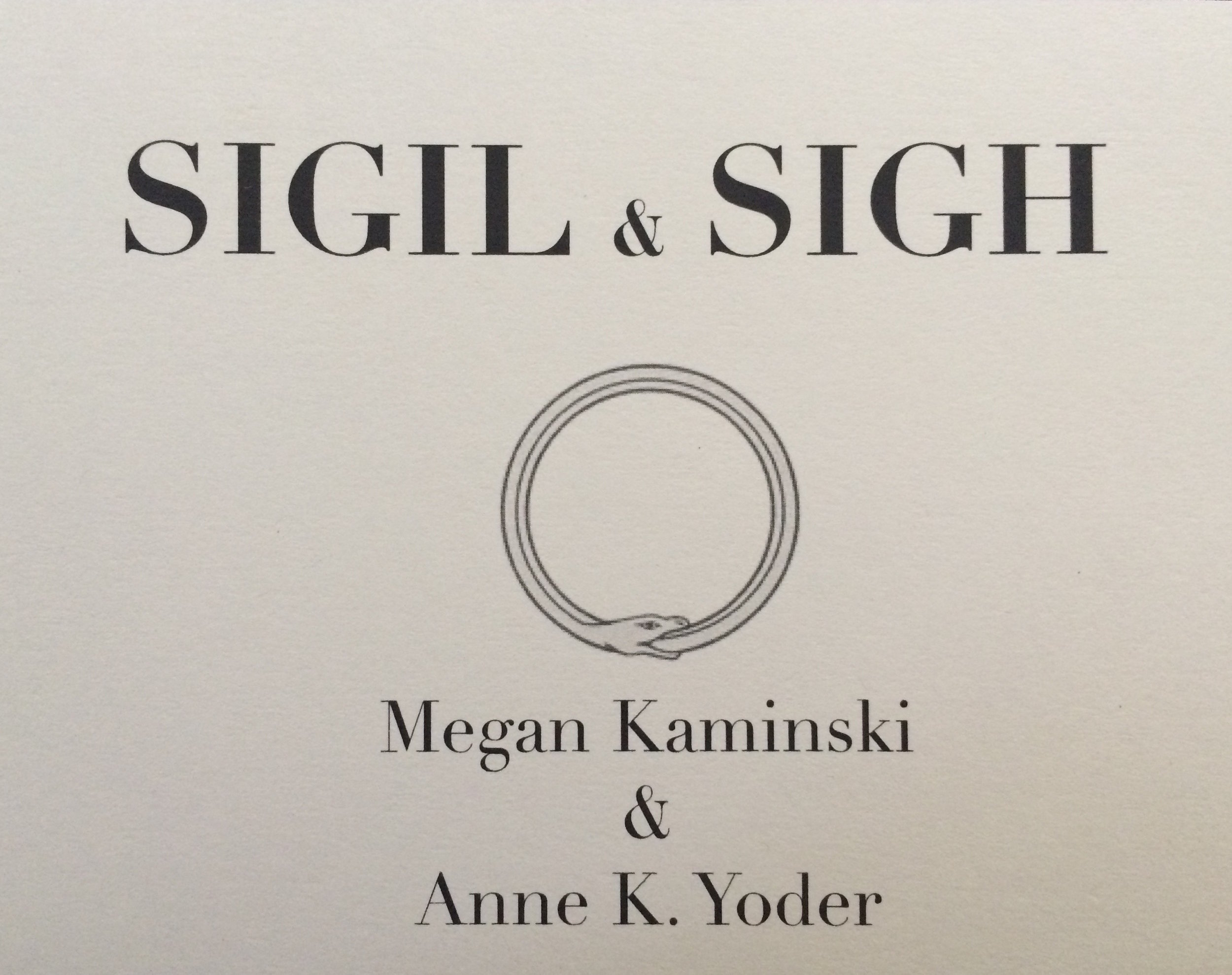 Sigil &amp; Sigh