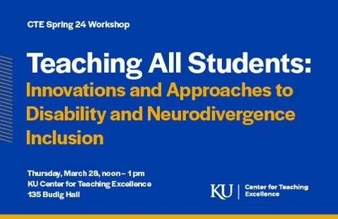 Teaching All Students: Innovations and Approaches to Disability and Neurodivergence Inclusion