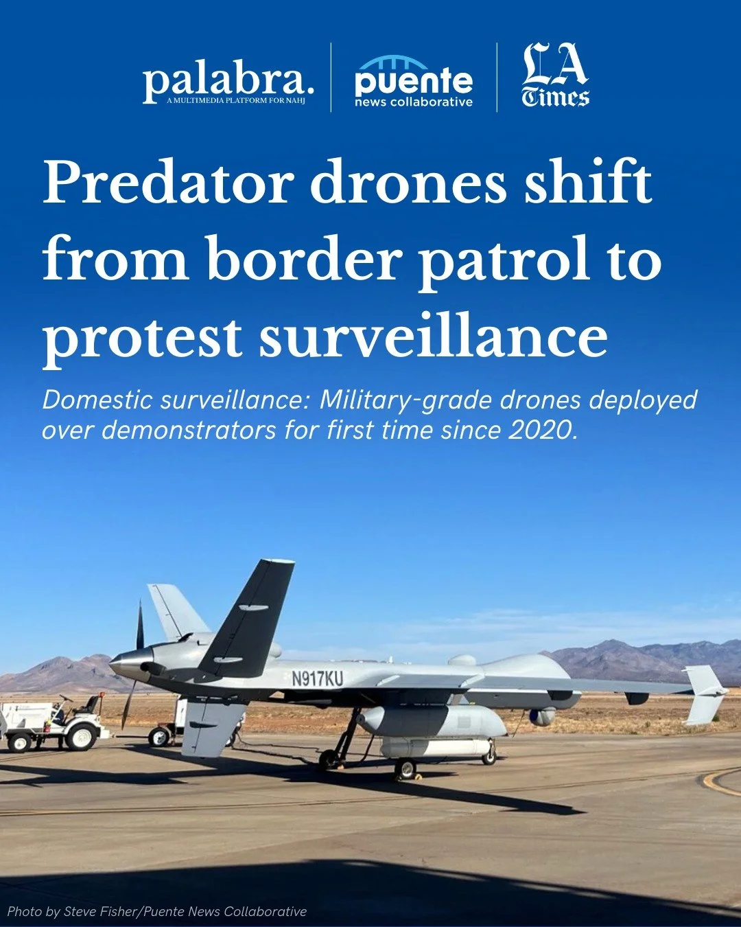 For the first time since 2020, Predator drones flew over U.S. protests, this time above Los Angeles.
The Department of Homeland Security confirmed it deployed the MQ-9 aircraft, once reserved for war zones and border surveillance, to monitor anti-IC