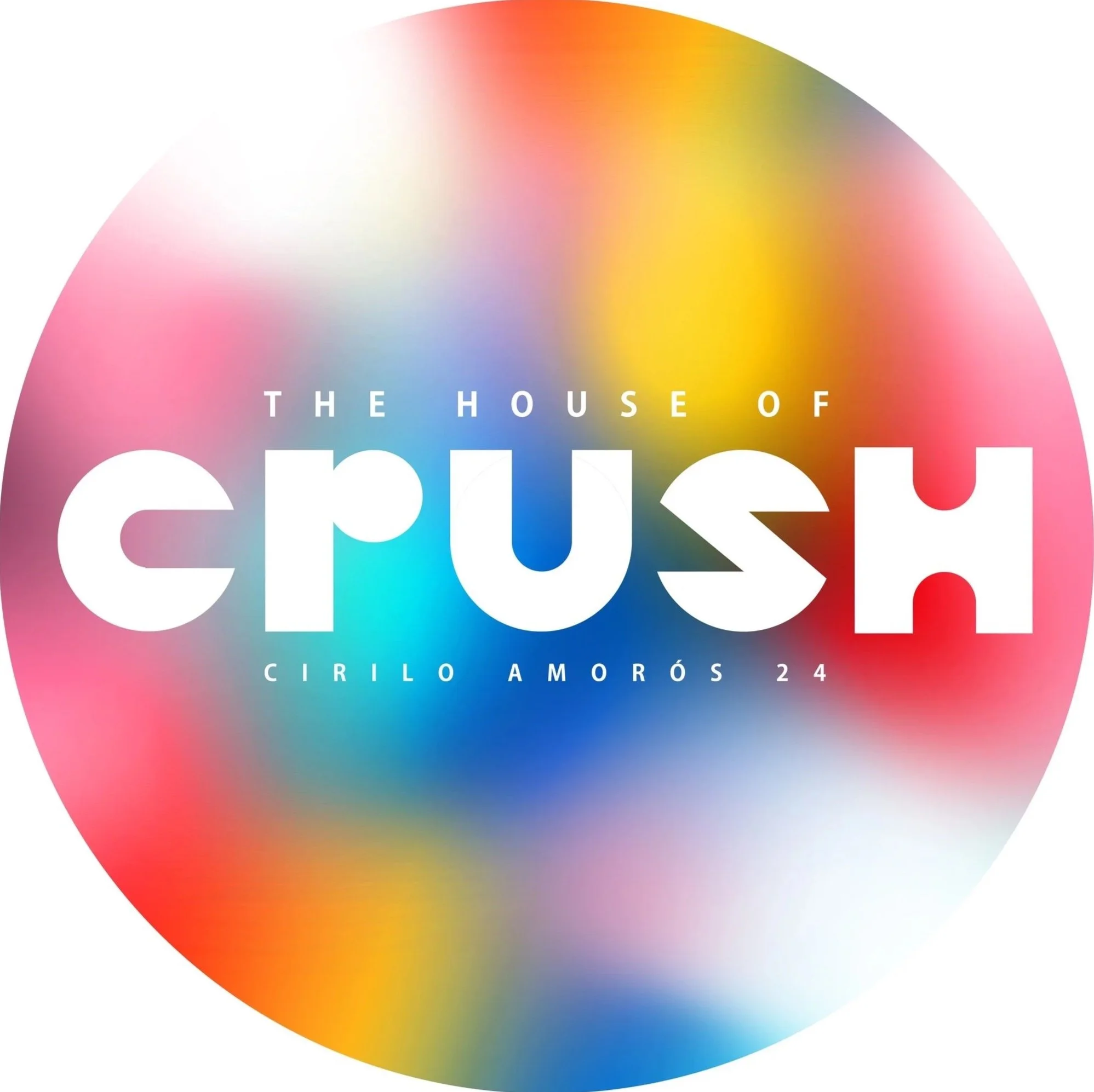 Portada circular con fondo de colores borrosos en tonos rosa, azul, amarillo y blanco, con el texto en letras blancas que dice 'The House of Crush, Cirilo Amórós 24'.
