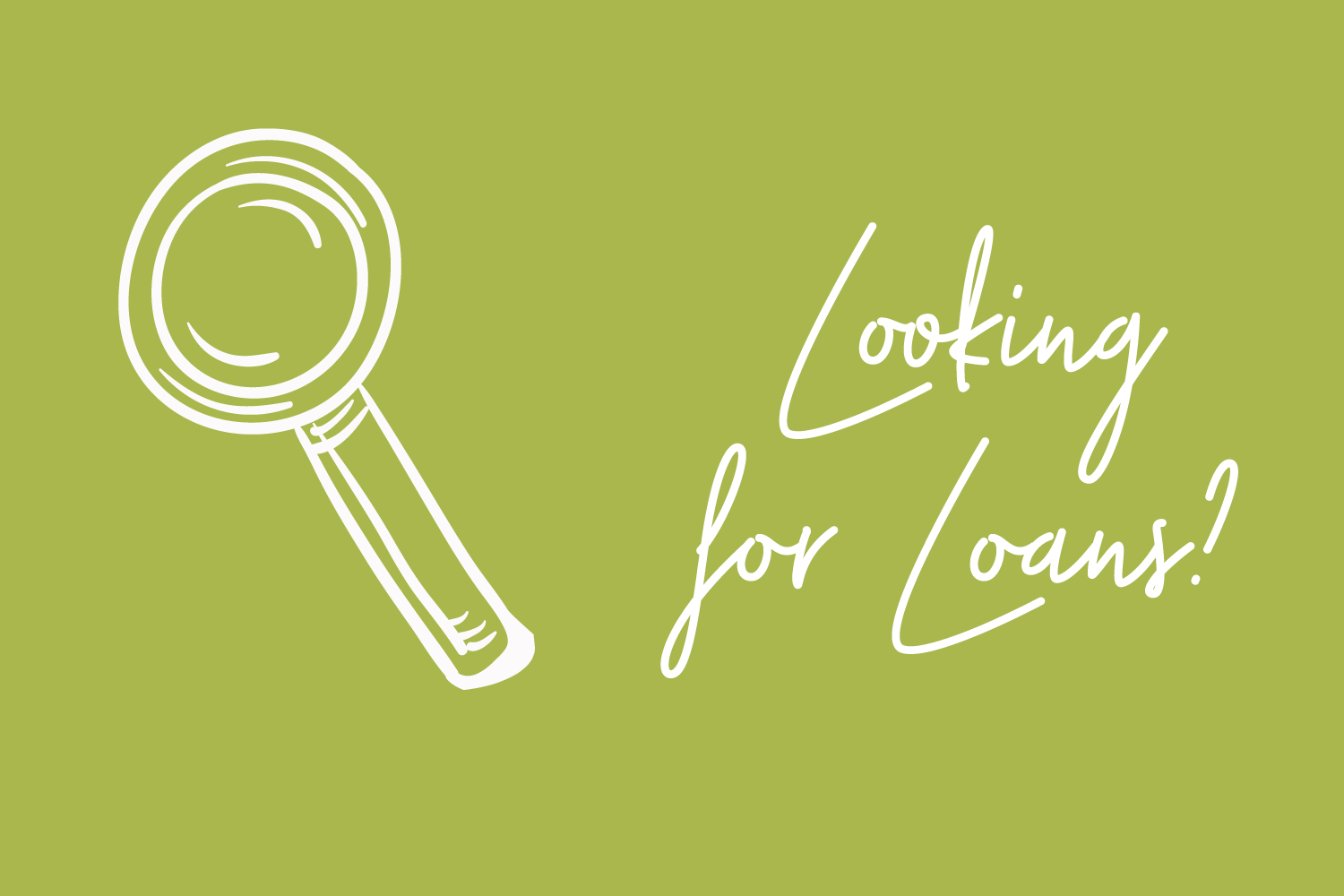 Looking for Loans? There’s Opportunity in Every Generation.