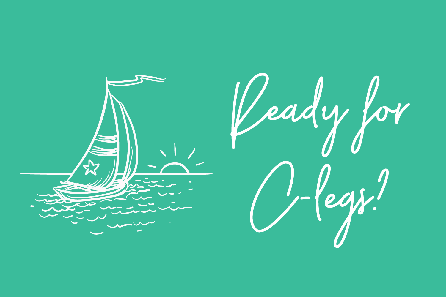 Got Promoted? Ready Your C-Legs