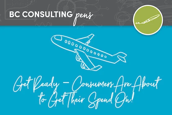 Get Ready Consumers Are About to Get Their Spend On!