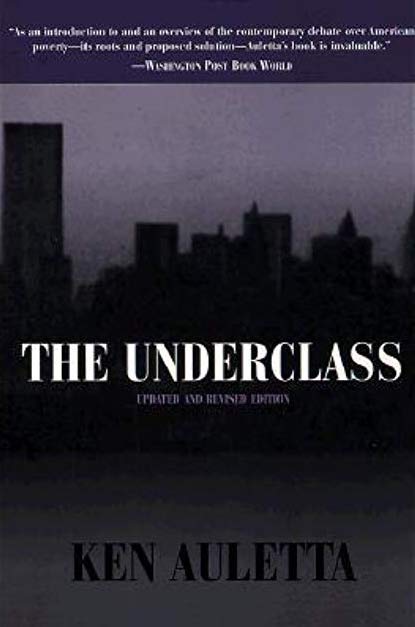 The Underclass, by Ken Auletta