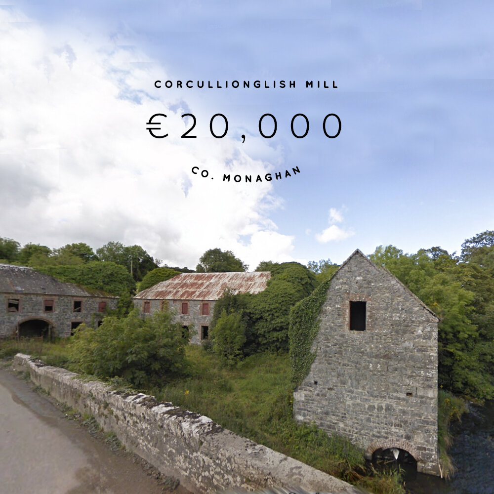 Mill at Corcullionglish, Co. Monaghan. €20k