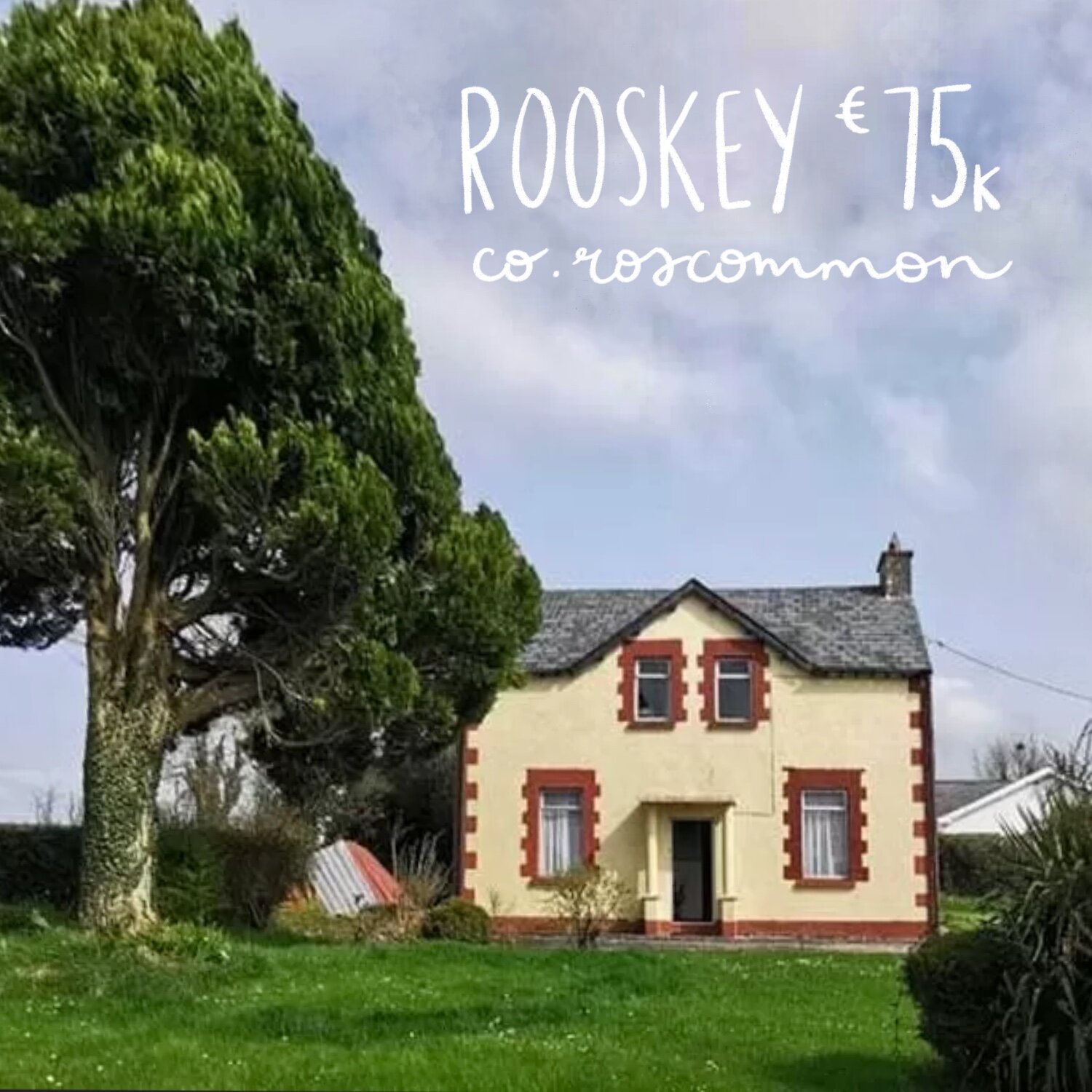 Cloonfower, Rooskey, Co. Roscommon. €75k
