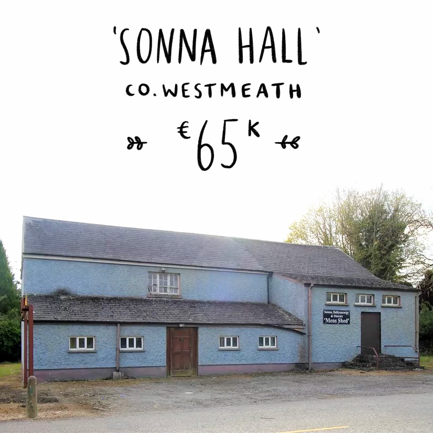 Sonna Hall, Mullingar, Co. Westmeath. €65k