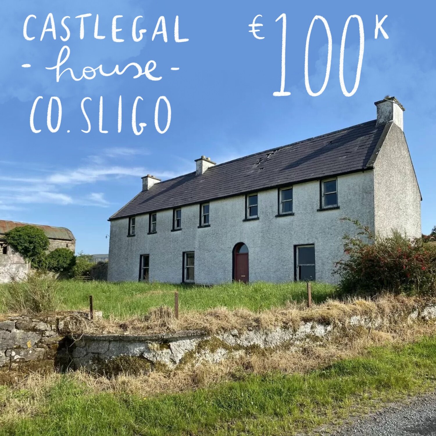 Castlegal House, Castlegal, Colgagh, Co. Sligo. €100k