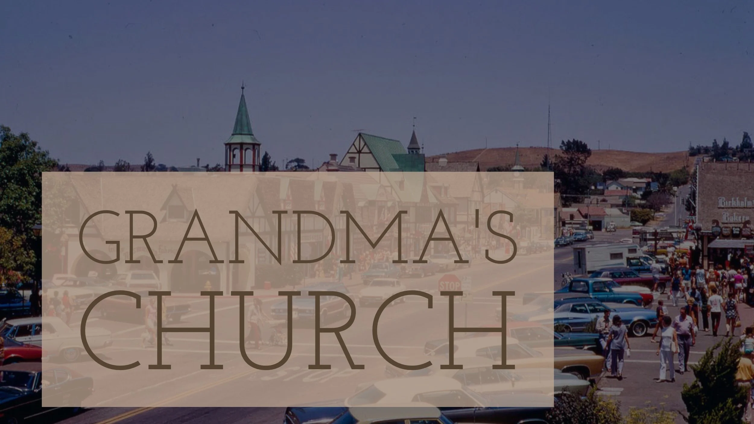 Grandma's Church