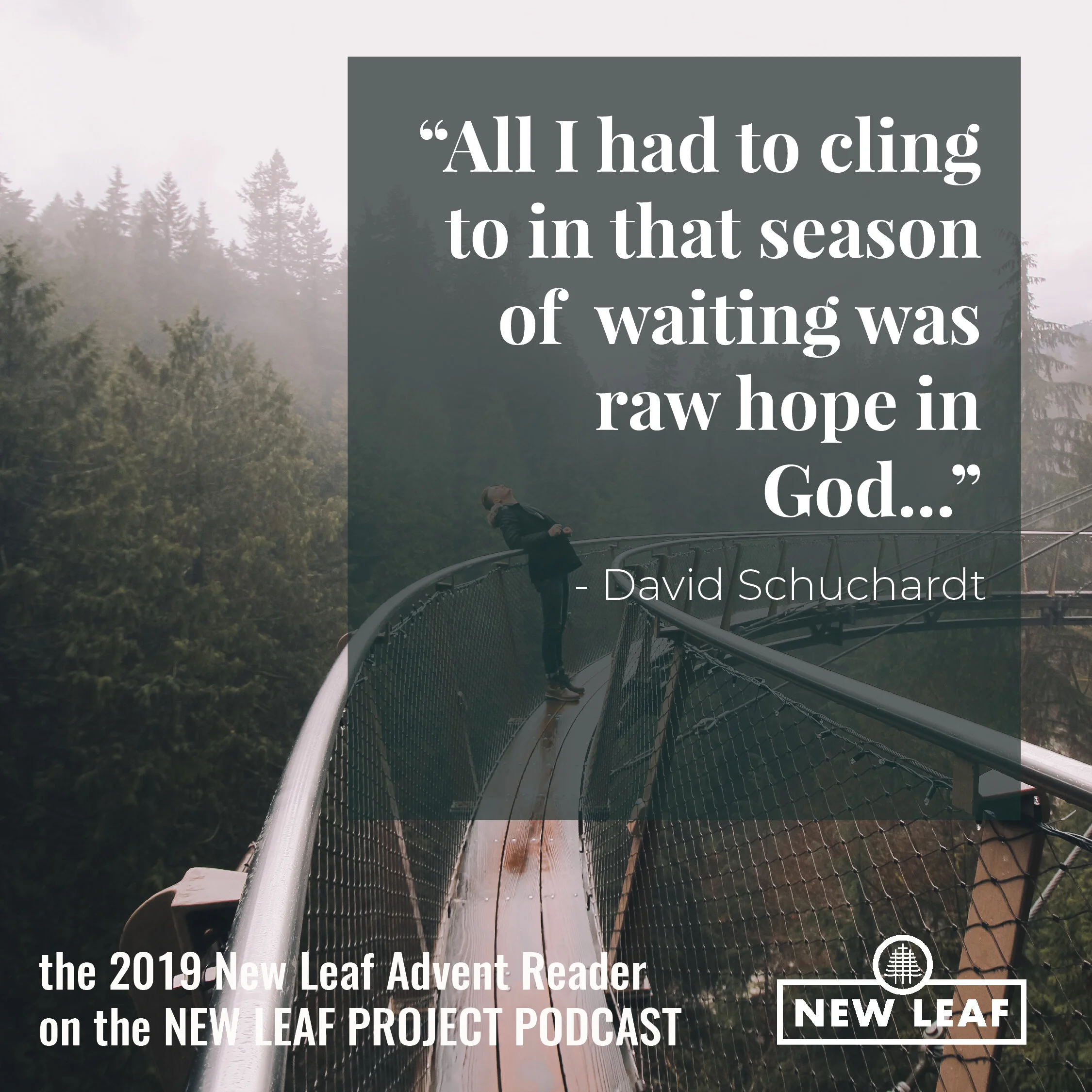 Ep 76 - the 2019 New Leaf Advent Reader - David Schuchardt