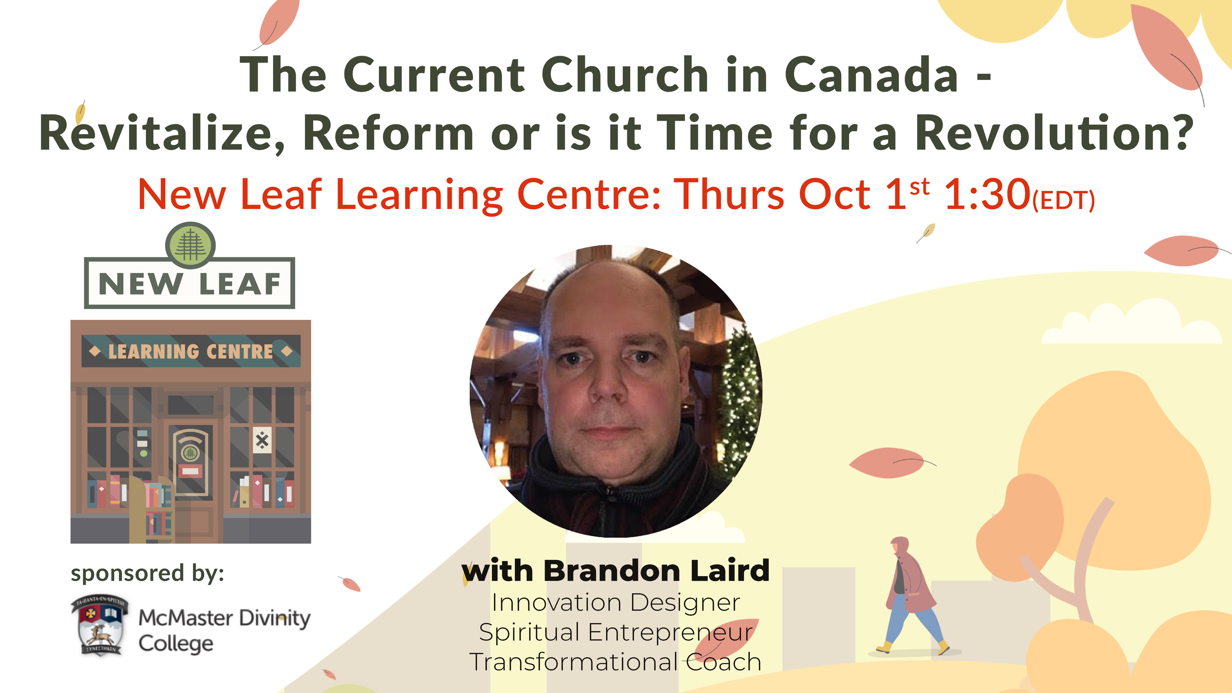 Falling Forward: The Current church in Canada – Revitalize, Reform, or is it Time for a Revolution