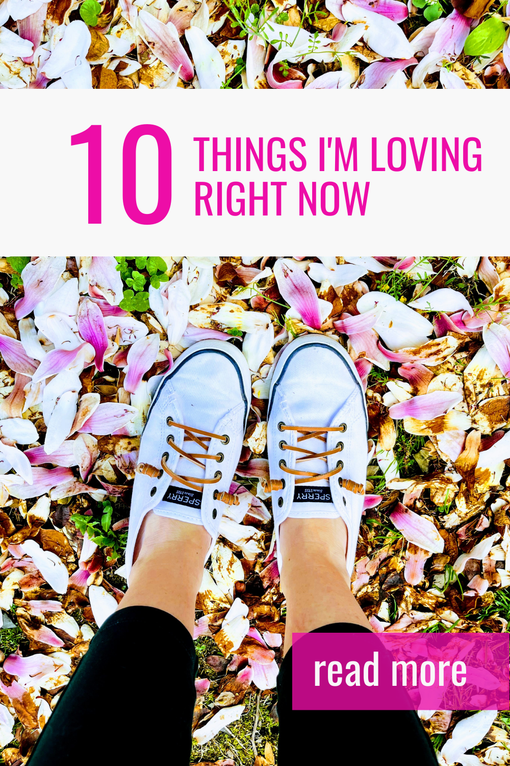10 Things I'm Loving Right Now.png