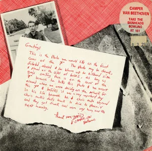 Camper van Beethoven, “Take the Skinheads Bowling / Colonel Enrique Adolfo Bermudez”