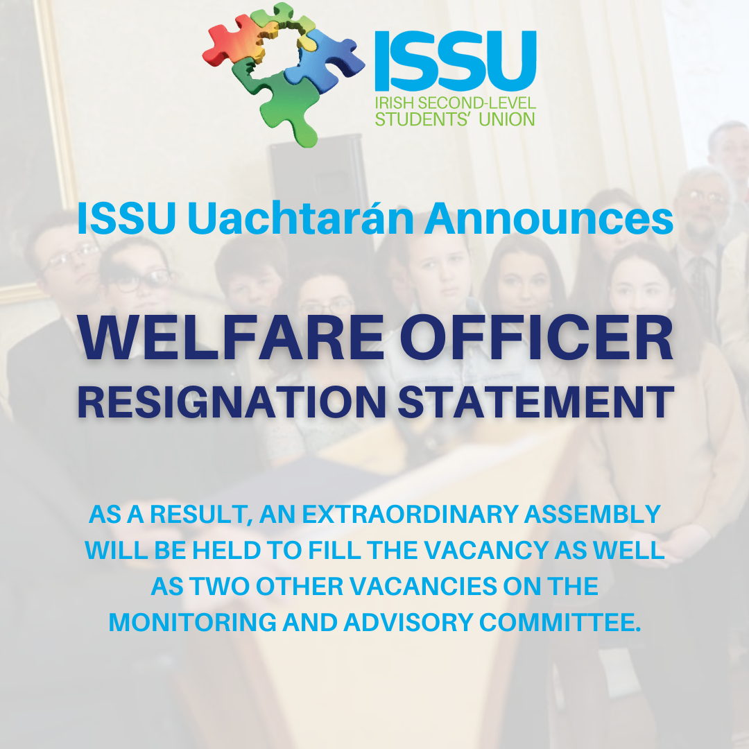 ISSU Uachtarán announces: Welfare Officer Resignation Statement