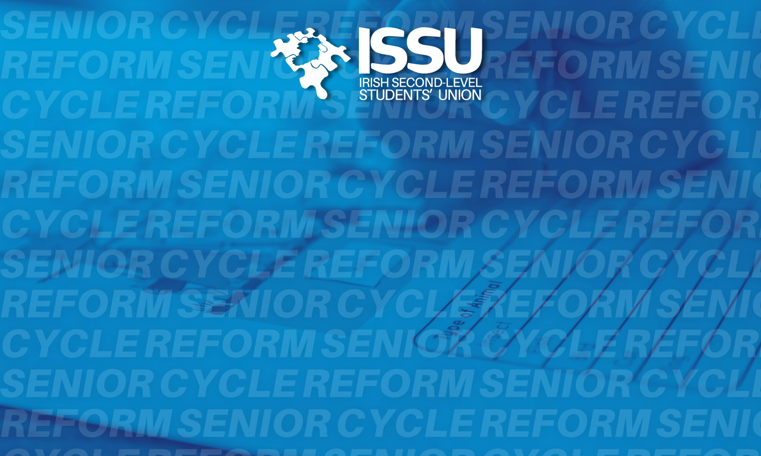 ISSU Statement : Second-Level Students’ Union Welcomes Senior Cycle Reform Announcement