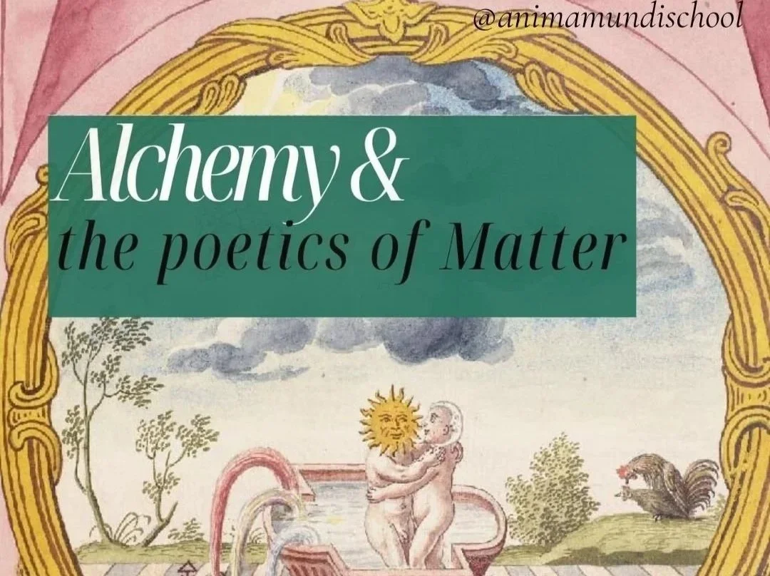 Alchemy & the Poetics of Matter