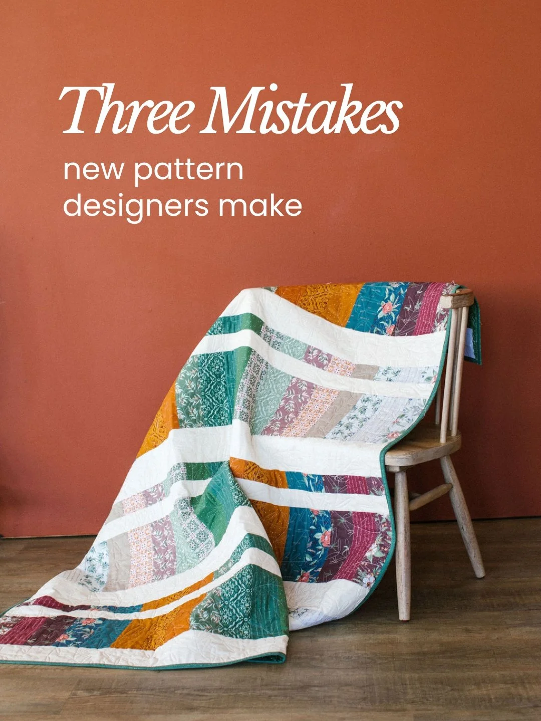 A lot of quilters hit a point where they think, &ldquo;Hey&hellip; maybe I could design my own patterns...&rdquo; And the answer is yes, you absolutely can! Turning that idea into clear, professional instructions is a different skill, though. Here ar