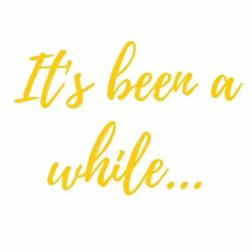 September 2022 - It's been awhile 