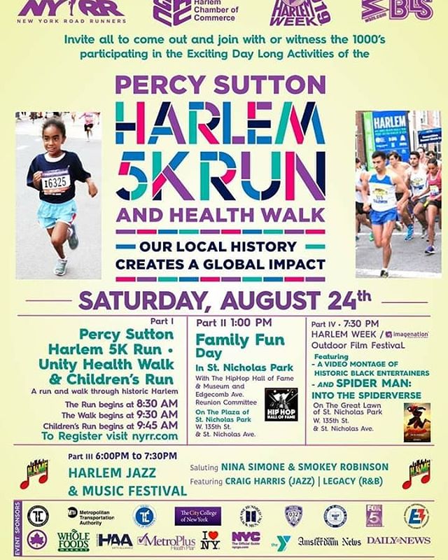 Today, Tonight &amp; Tomorrow wind down HARLEM WEEK and kick off The Harlem Jazz &amp; Music Festival! Join us today at 135th Street &amp; St. Nicholas Avenue for the Percy Sutton Harlem 5k Run and Family Walk, Then Family Fun Day, then The launch of