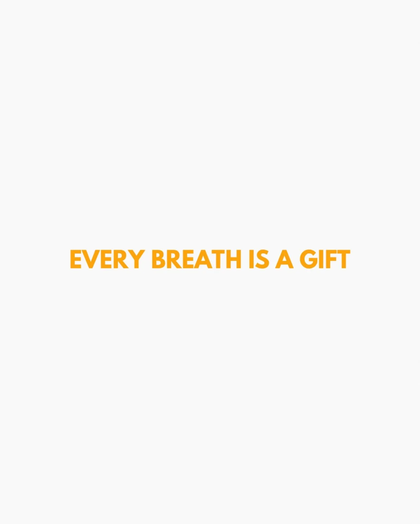 Don&rsquo;t take this life for granted. With every inhale comes another opportunity to think, feel, act, connect, or make conscious choices. Be aware of your breath, it will keep you in the present moment. It is grounding, calming, centering&hellip; 