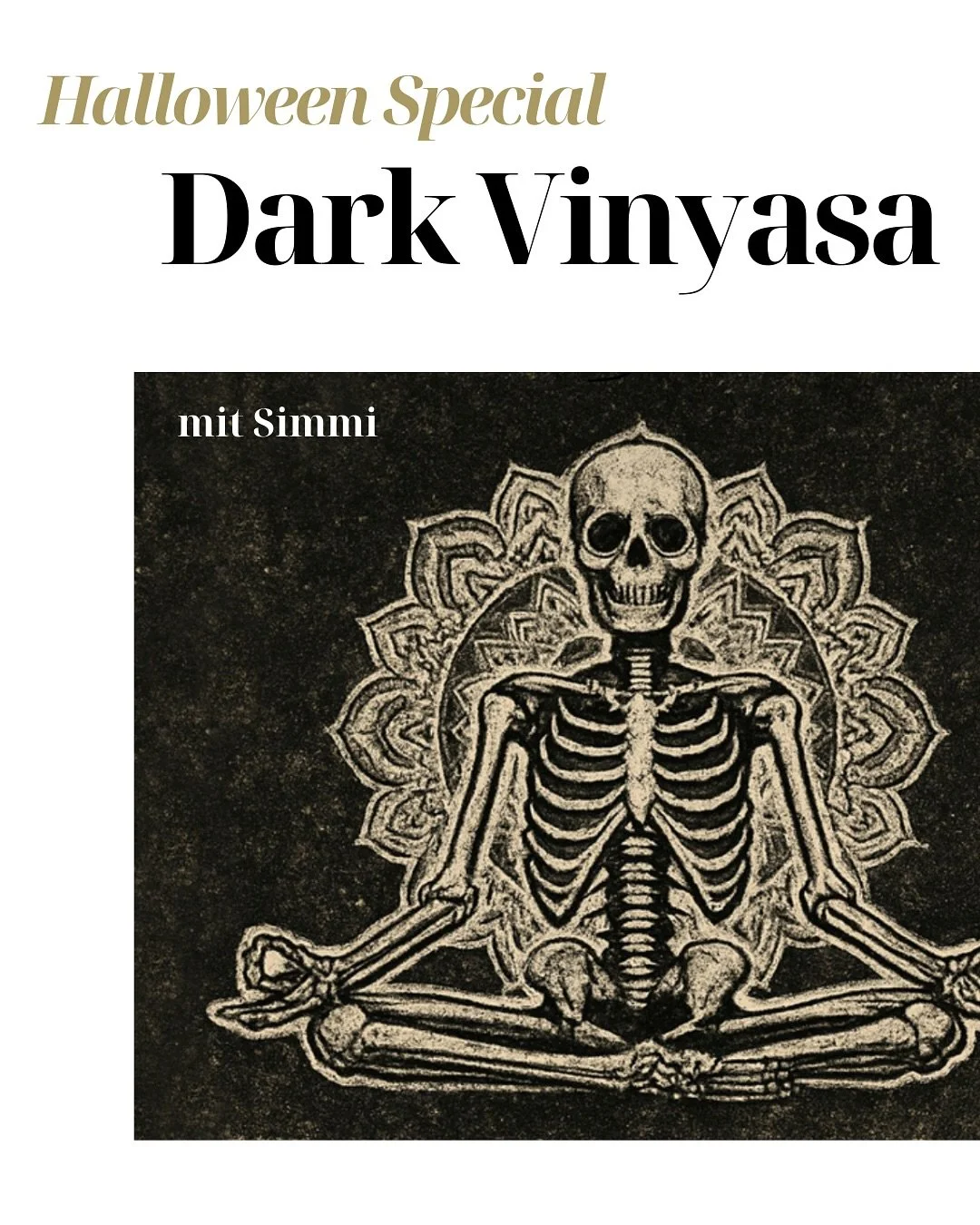 🖤 Halloween wird d&uuml;ster, laut &amp; schwei&szlig;treibend 🖤

Am 31. Oktober &ndash; 20:15 Uhr erwartet dich ein Yoga-Erlebnis der anderen Art:

⚡ Dark Vinyasa zu Stonerrock, Punk, Metal &amp; Dark Wave
⚡ Slayer, Kyuss, OM, Sisters of Mercy &am