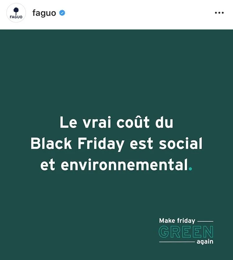 MAKE FRIDAY GREEN AGAIN, collectif de 550 marques mené par FAGUO (boycott)