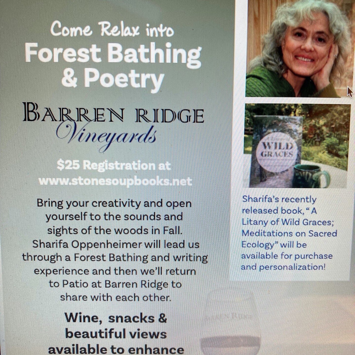 Come Relax Into Forest Bathing &amp; Poetry!

Join me at Barren Ridge Vineyards

Sept 22, 4-6pm
$25 Registration at
www.stonesoupbooks.net

Let&rsquo;s enjoy an afternoon soiree of nature appreciation, poetry and conversation.
Bring your creativity a