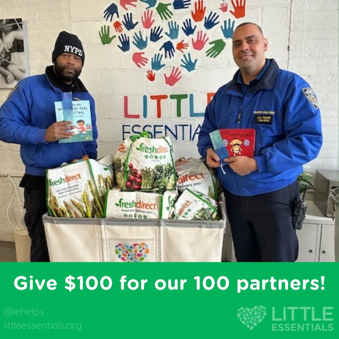 Did you know that Little Essentials works with organizations like the NYPD to provide essential items to communities across NYC? ⁠
Today, give $100- or $1,000- to celebrate our 100 partners who provide essential goods for children in need.⁠
Join us t