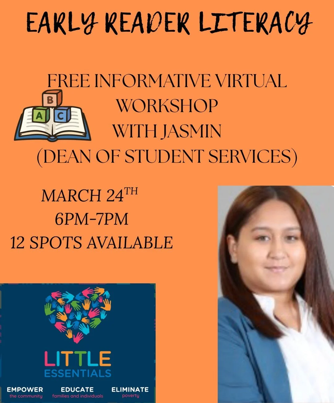 Our Spring workshops are here! ⁠
Early Reader Literacy virtual workshop⁠
⁠
Jasmin is a current Dean of Student Services and our workshop coordinator! ⁠
⁠
Signup at the link in Bio!⁠
March 24th from 6-7PM via google meet⁠
12 spots available