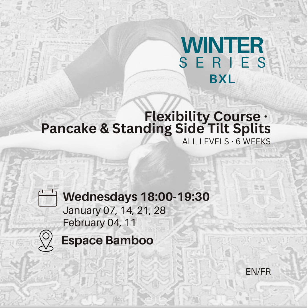 Bxl WINTER Series · Flexibility Course (6 weeks)