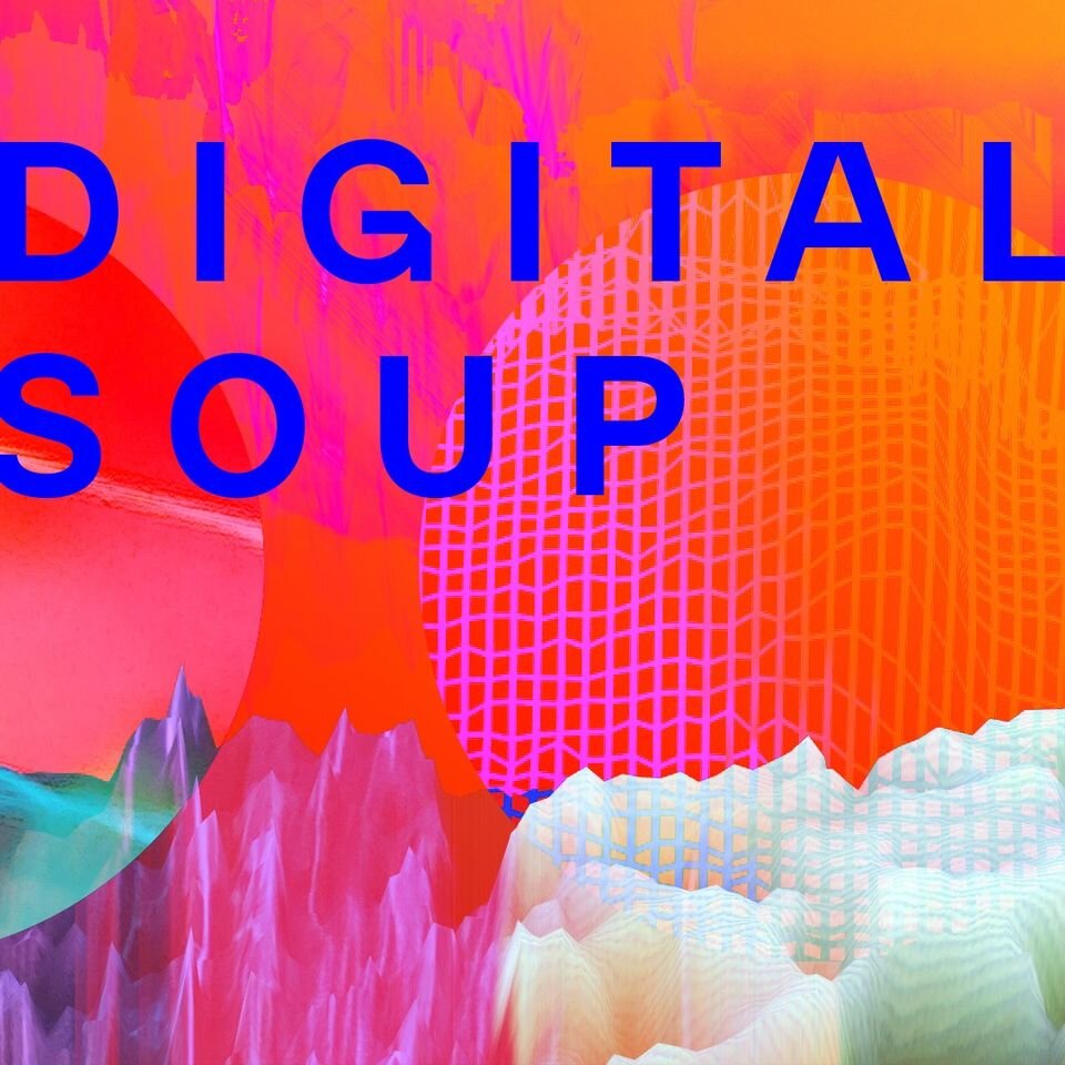 Digital Soup, 2020