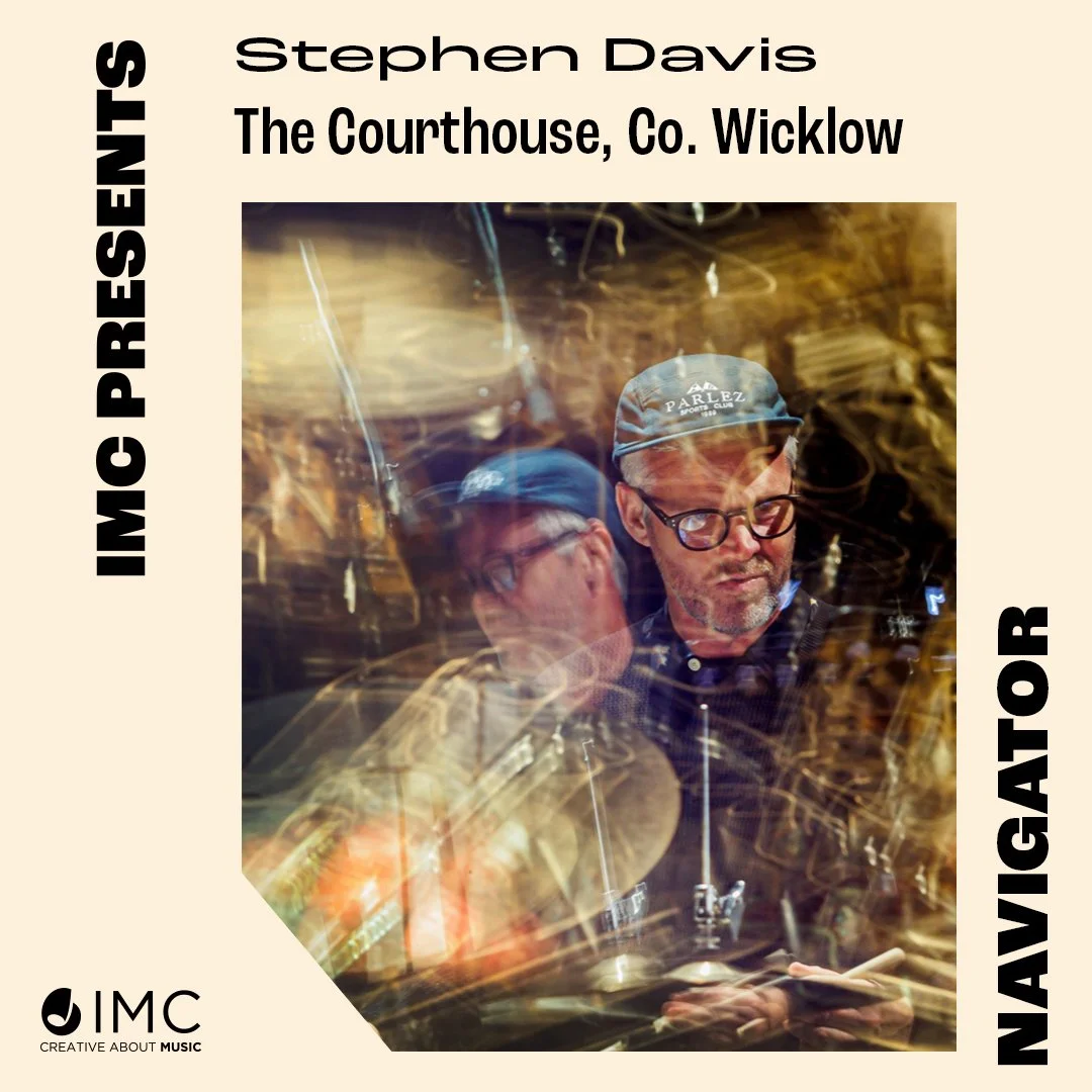 Stephen Davis -  Navigator musician in residence 