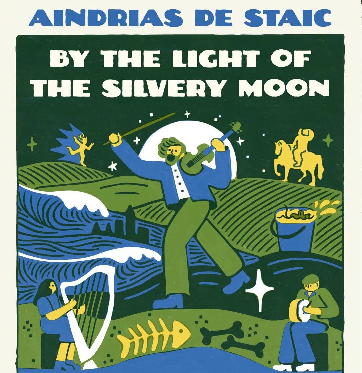 By the Light of the Silvery Moon - Aindrias de Staic 