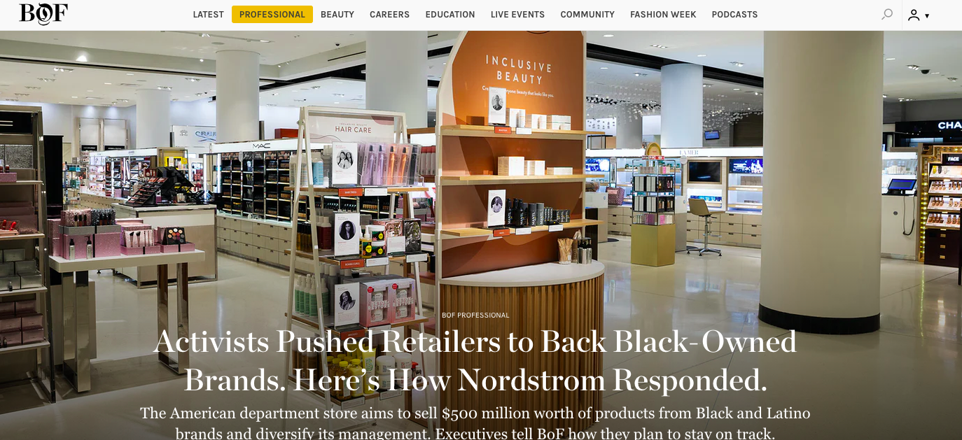 BoF: Activists Pushed Retailers to Back Black-Owned Brands. Here’s How Nordstrom Responded.
