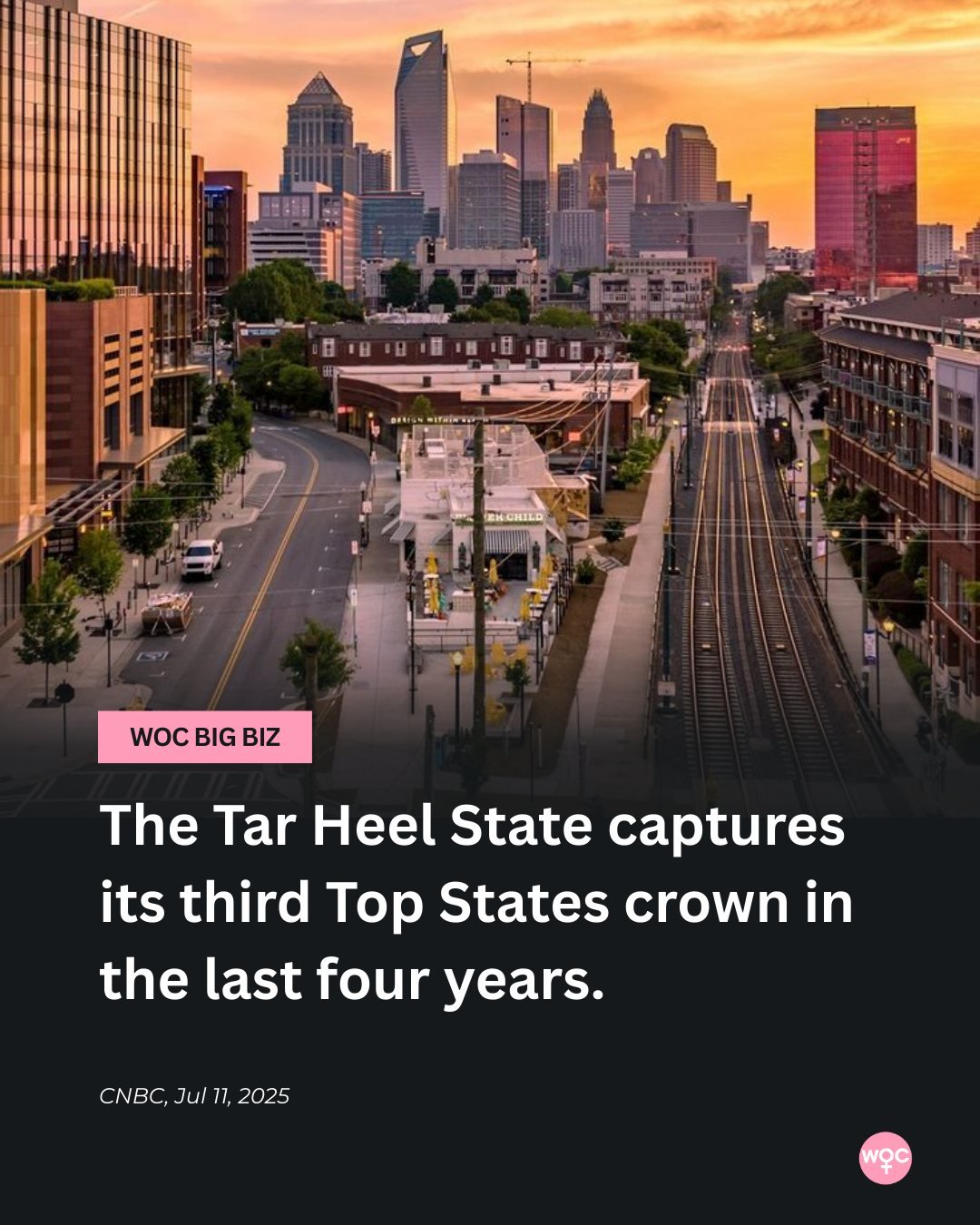 CNBC named North Carolina the Top State for Business in 2025 &mdash; and honestly, that feels personal. 👏🏾

WOC Worldwide was built by women born and raised in NC, shaped by this community, this culture, and this work ethic. Keeping our roots here 