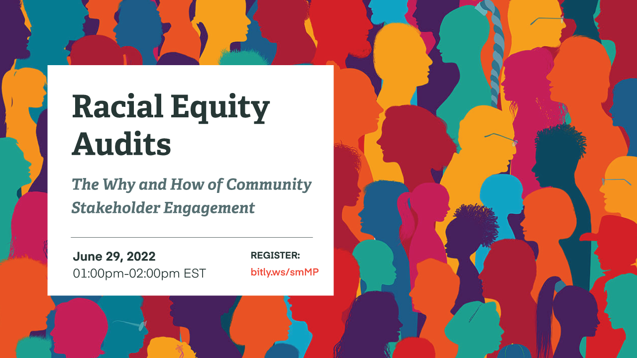 Webinar: Racial Equity Audits: The Why and How of Community Stakeholder ...
