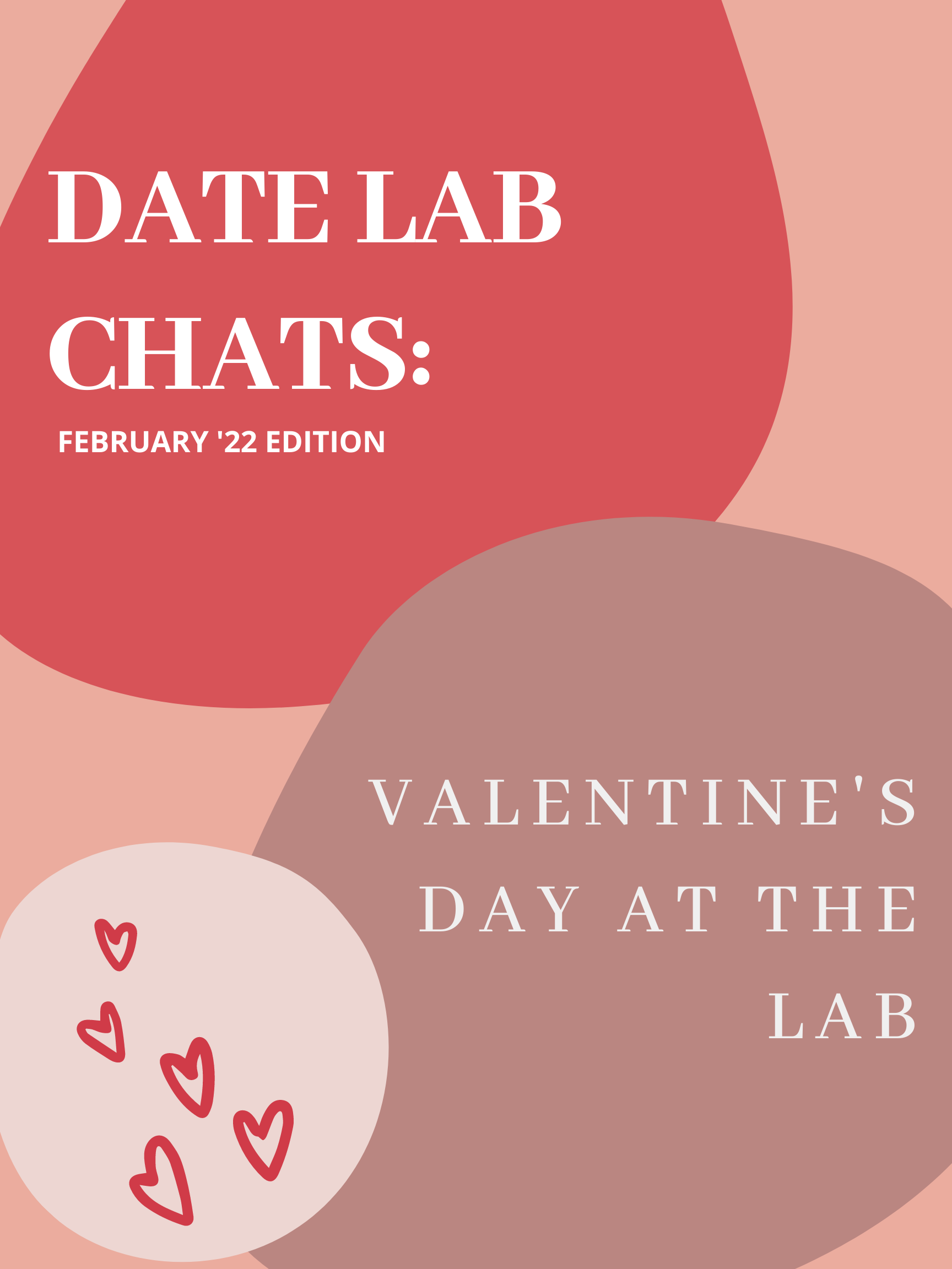 DATE Lab Chats: Valentine's Day Edition