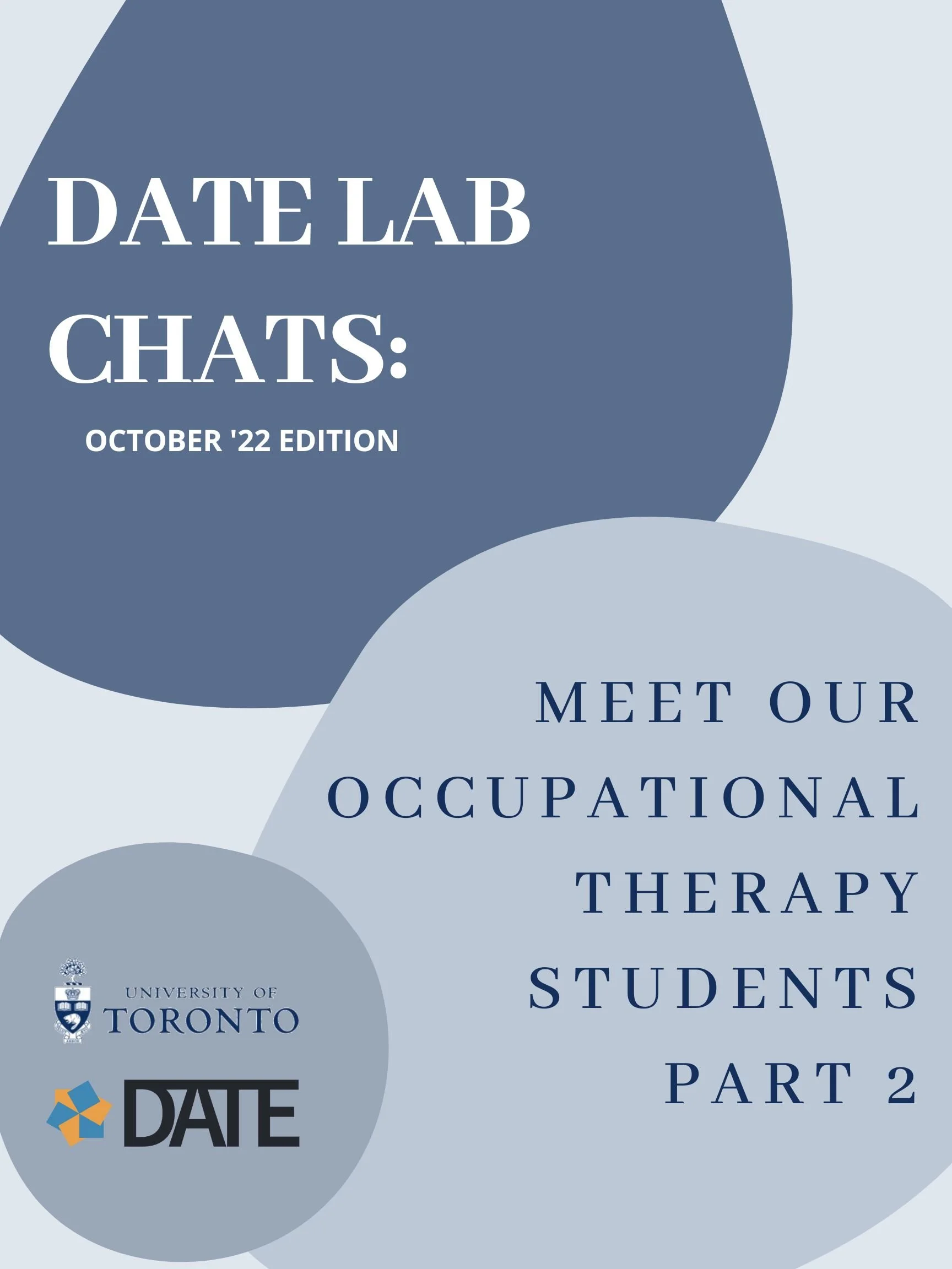 DATE Lab Chats: OT Students (Part 2)