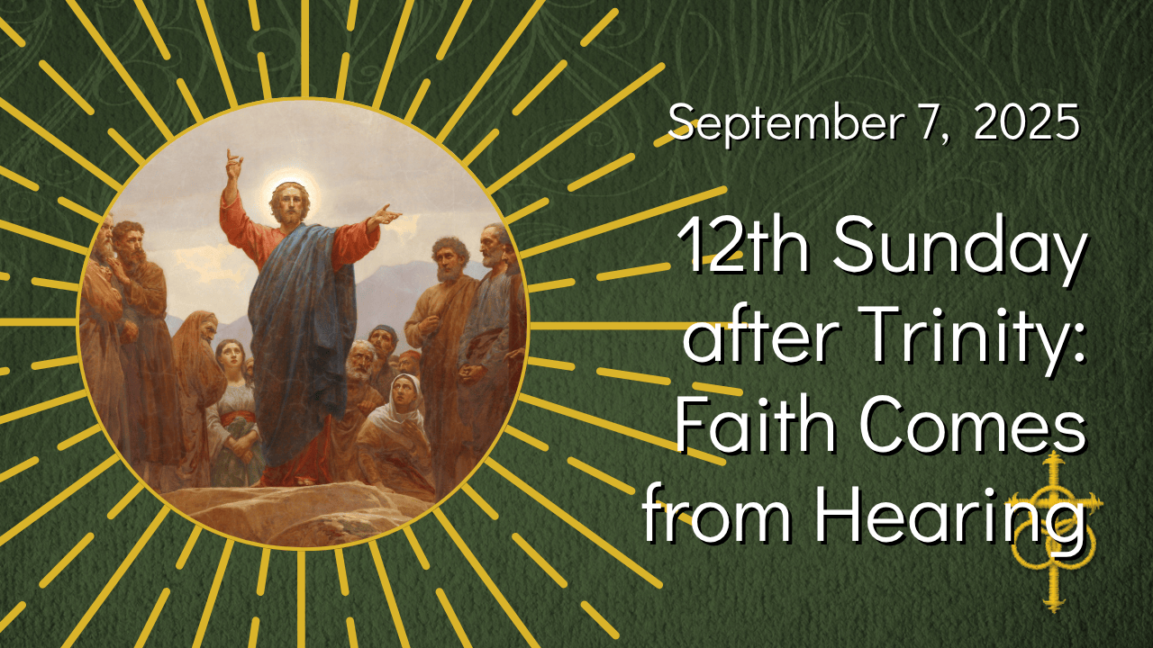 Service of Prayer and Preaching - 12th Sunday after Trinity