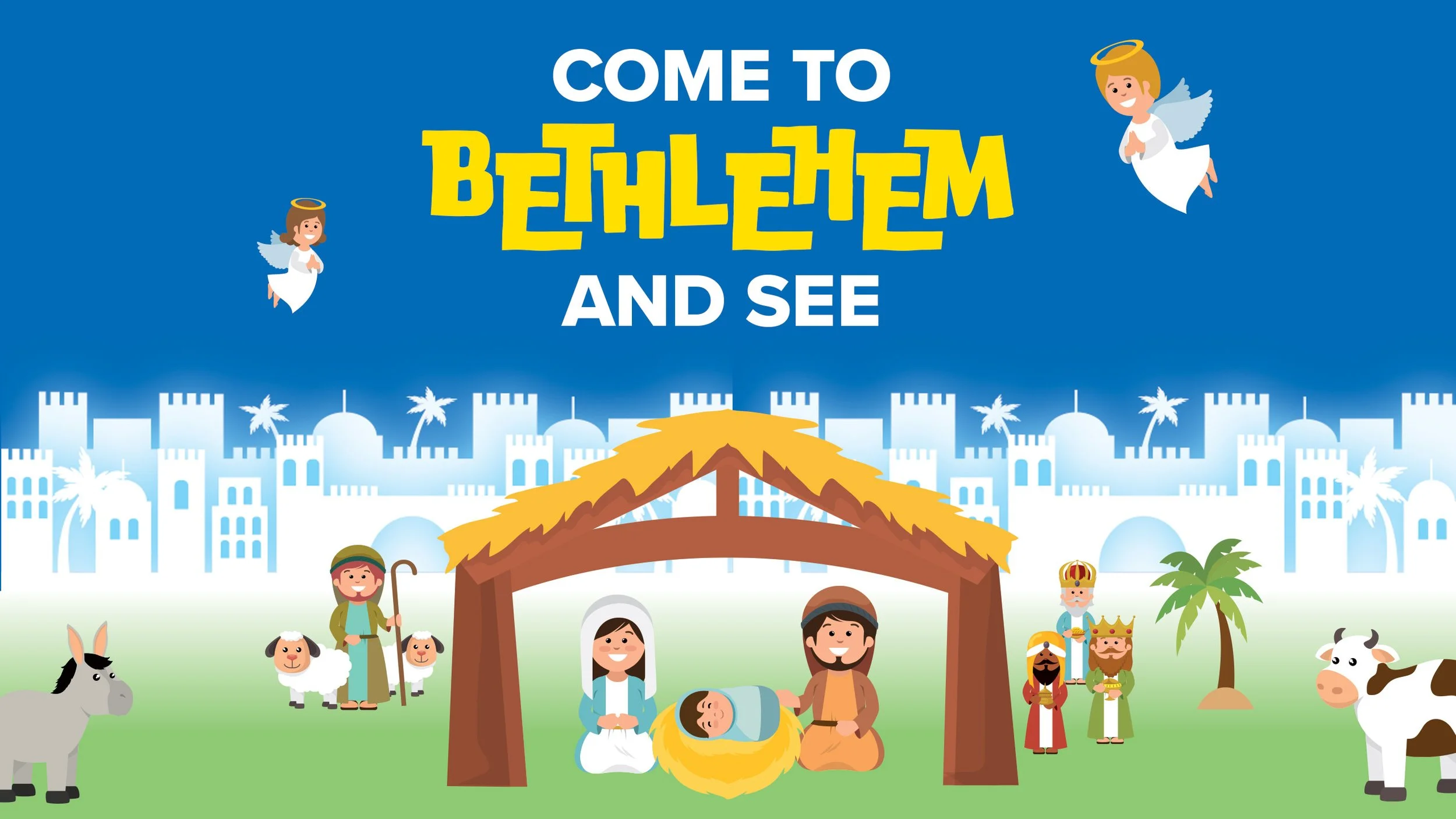 Come to Bethlehem and See - Children's Christmas Program