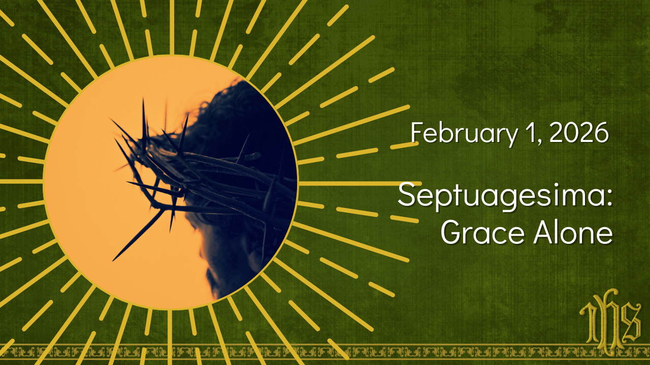 Communion - Septuagesima Sunday