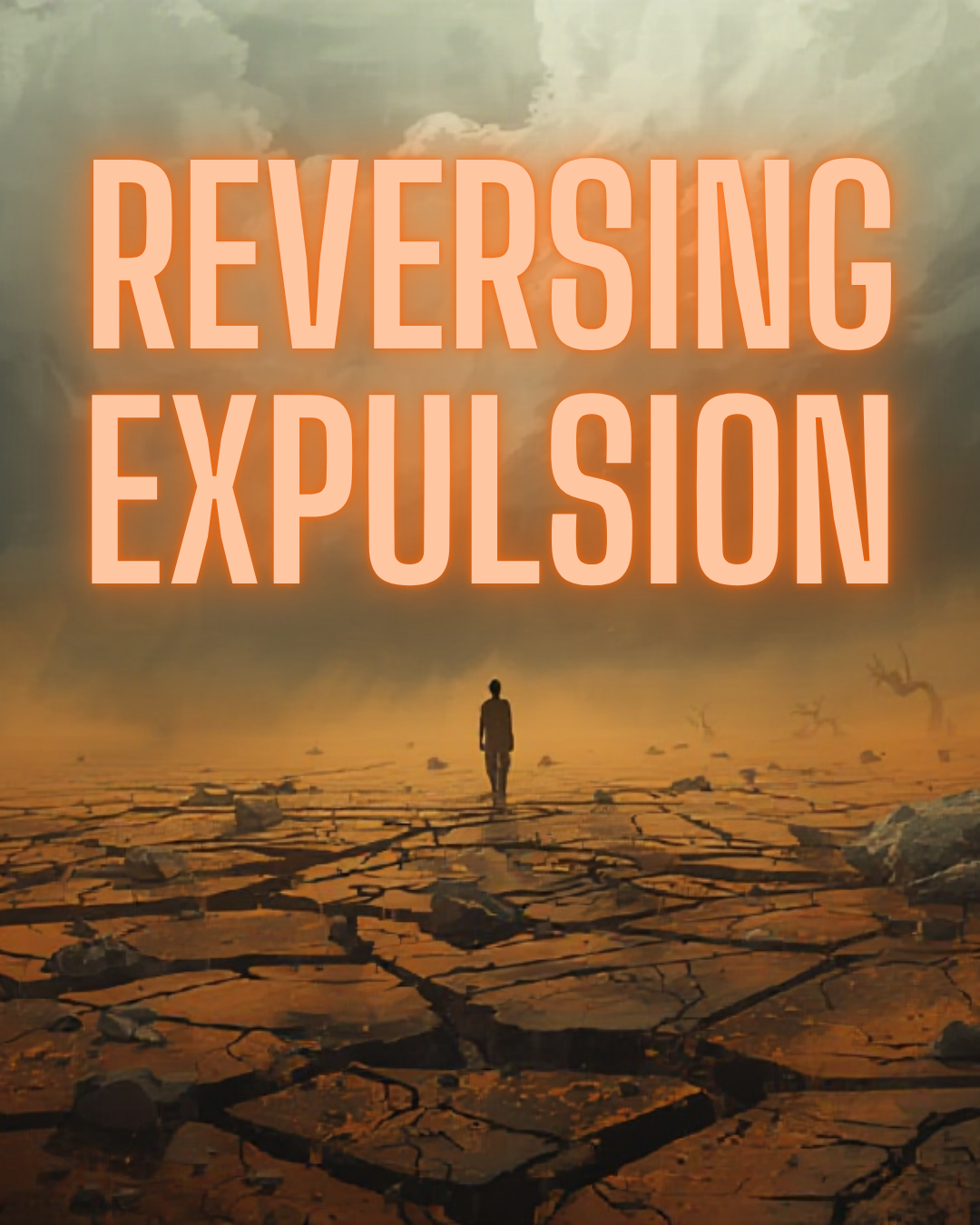 Reverse the Curse: Expulsion